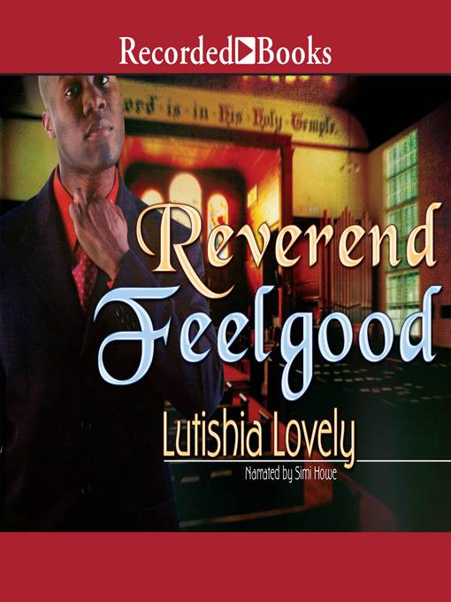 Title details for Reverend Feelgood by Lutishia Lovely - Wait list